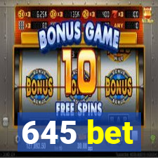 645 bet