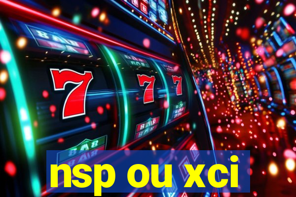 nsp ou xci