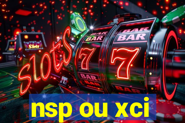 nsp ou xci