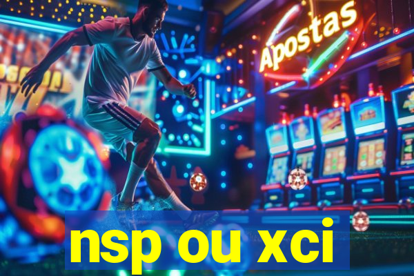 nsp ou xci