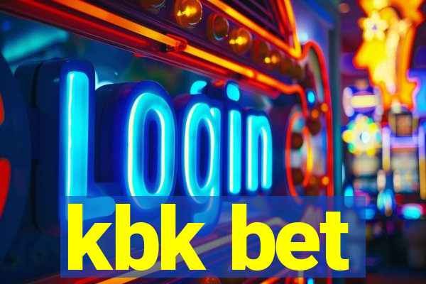 kbk bet