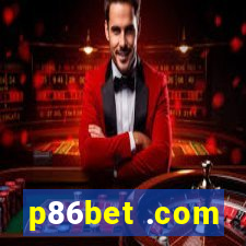 p86bet .com