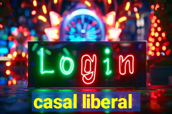 casal liberal