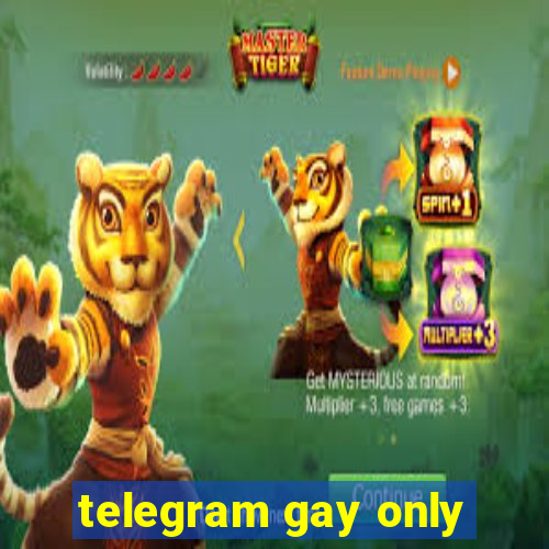 telegram gay only