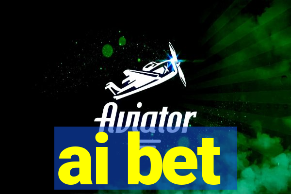 ai bet