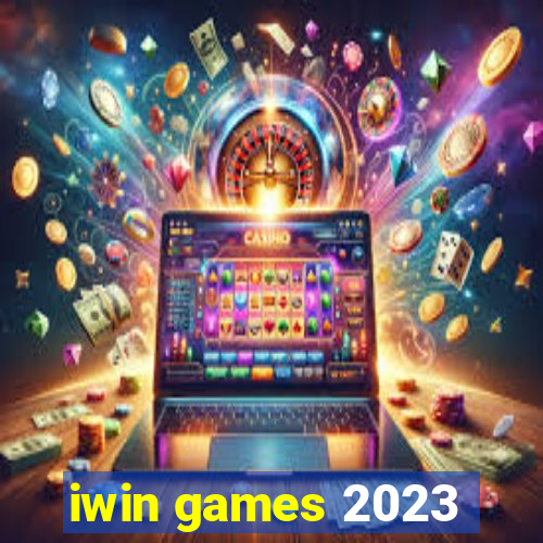 iwin games 2023