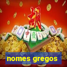 nomes gregos