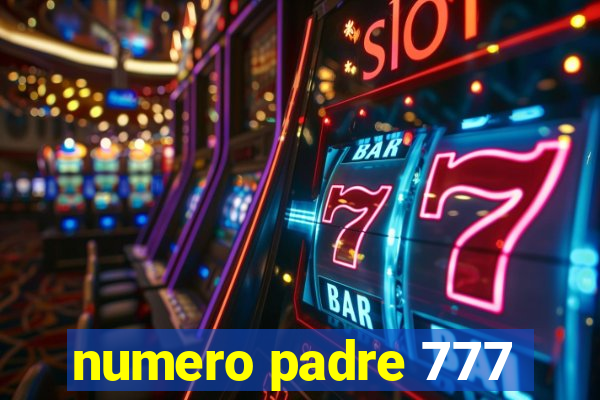 numero padre 777