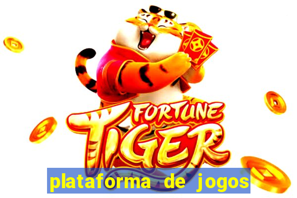 plataforma de jogos para ganhar dinheiro tigre