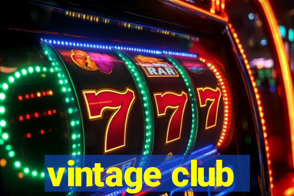 vintage club