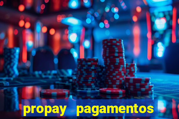 propay pagamentos ltda jogos