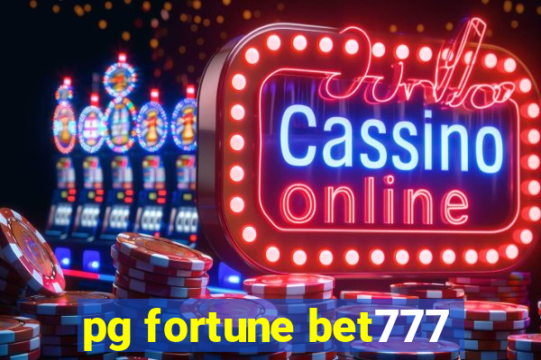 pg fortune bet777