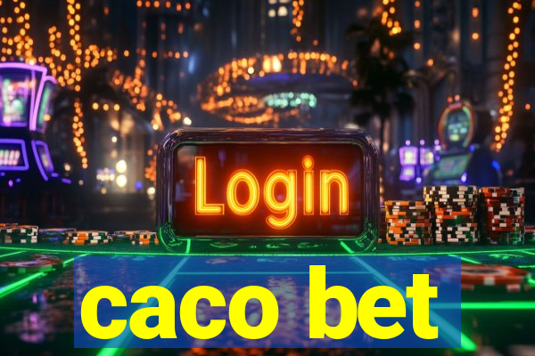 caco bet