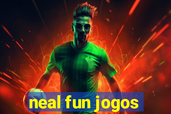 neal fun jogos