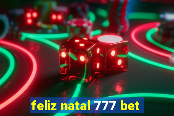 feliz natal 777 bet