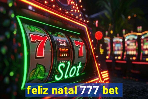 feliz natal 777 bet