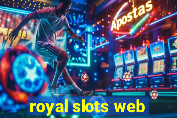 royal slots web