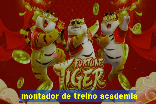 montador de treino academia