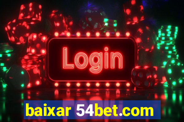 baixar 54bet.com