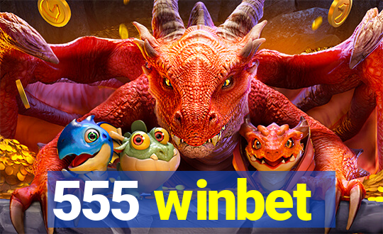 555 winbet