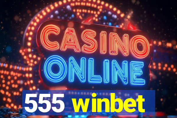 555 winbet