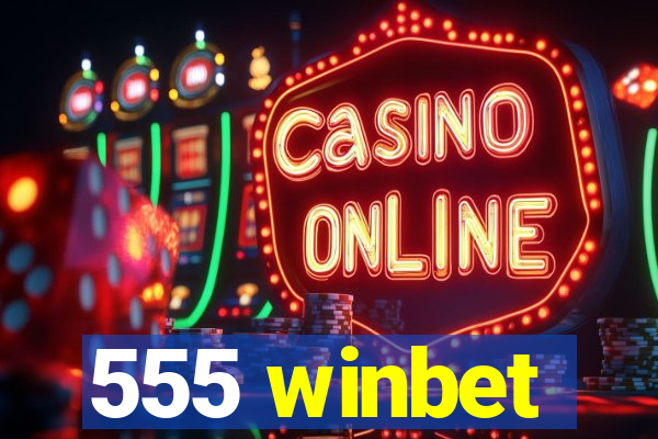 555 winbet