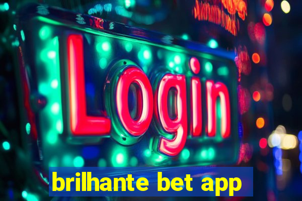 brilhante bet app