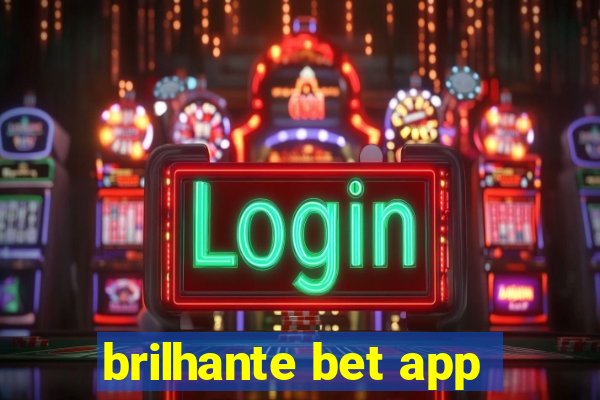 brilhante bet app