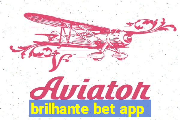 brilhante bet app