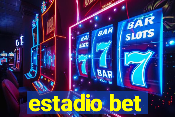 estadio bet