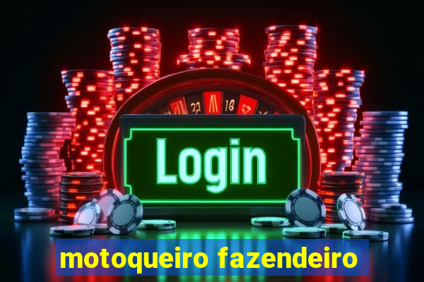 motoqueiro fazendeiro