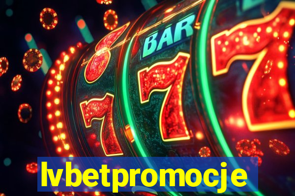 lvbetpromocje