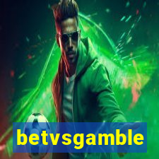 betvsgamble