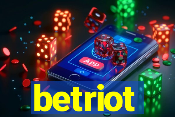 betriot