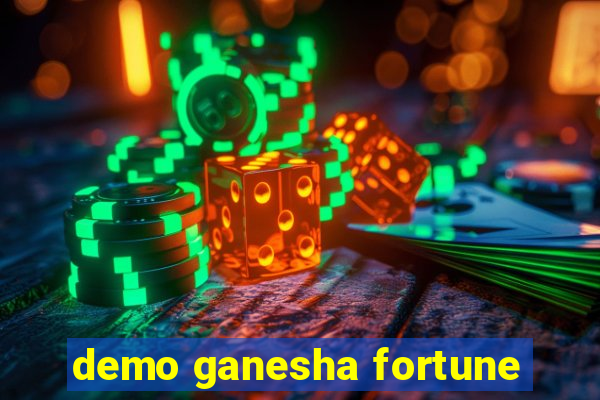 demo ganesha fortune