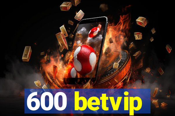 600 betvip