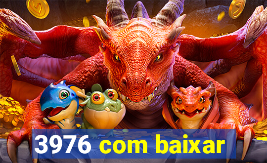 3976 com baixar