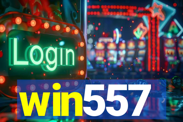 win557