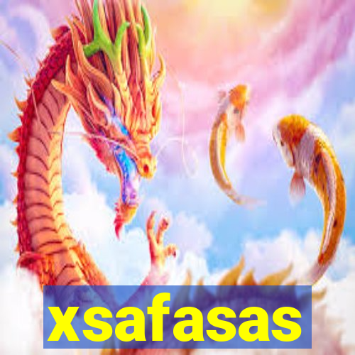 xsafasas