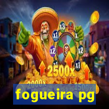 fogueira pg