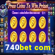 740bet com