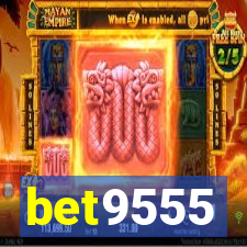 bet9555