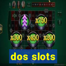 dos slots