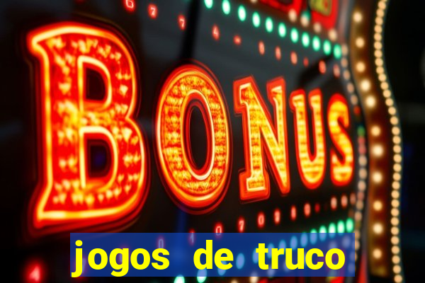 jogos de truco online valendo dinheiro