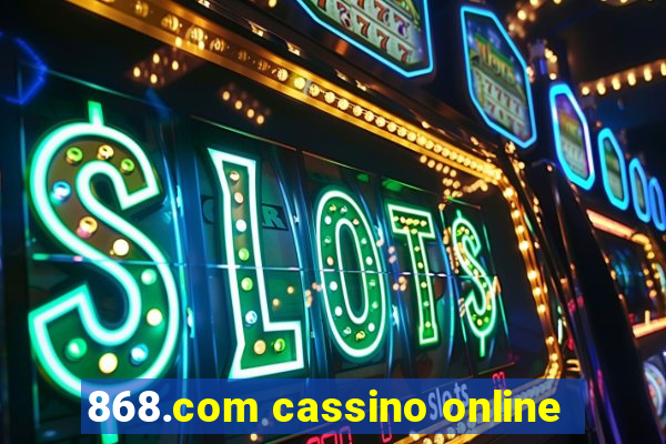 868.com cassino online