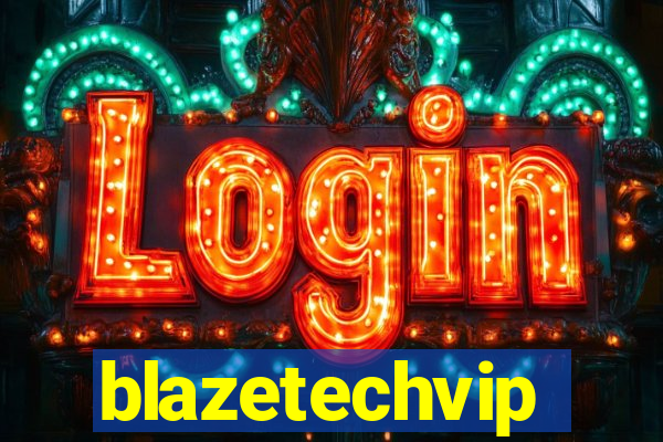 blazetechvip