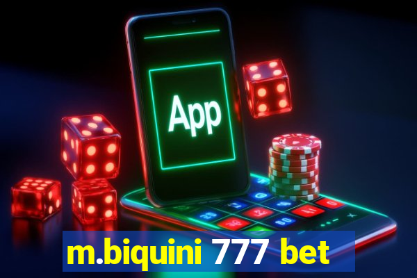 m.biquini 777 bet