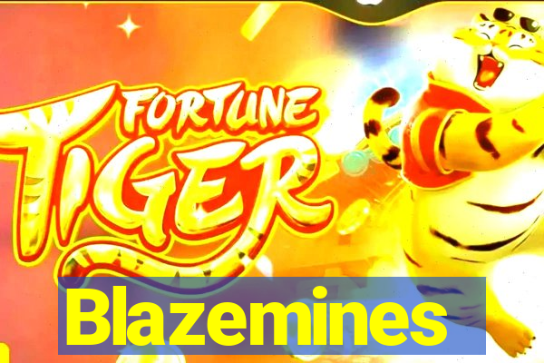 Blazemines