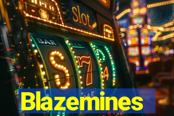 Blazemines