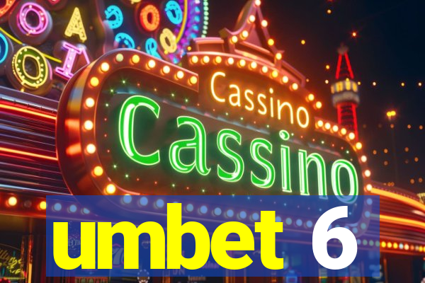 umbet 6